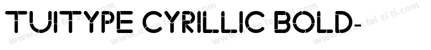TUIType Cyrillic Bold字体转换